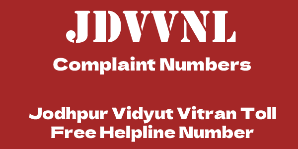 Jodhpur Vidyut Vitran Nigam Limited Complaint Number: Electricity Customer Care