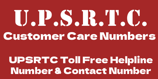 UPSRTC Customer Care: UPSRTC Toll Free Helpline & Complaint No.